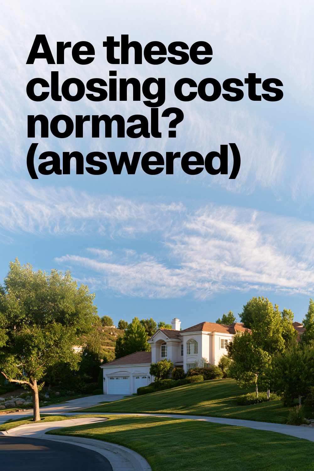 Are these closing costs normal? (answered)
