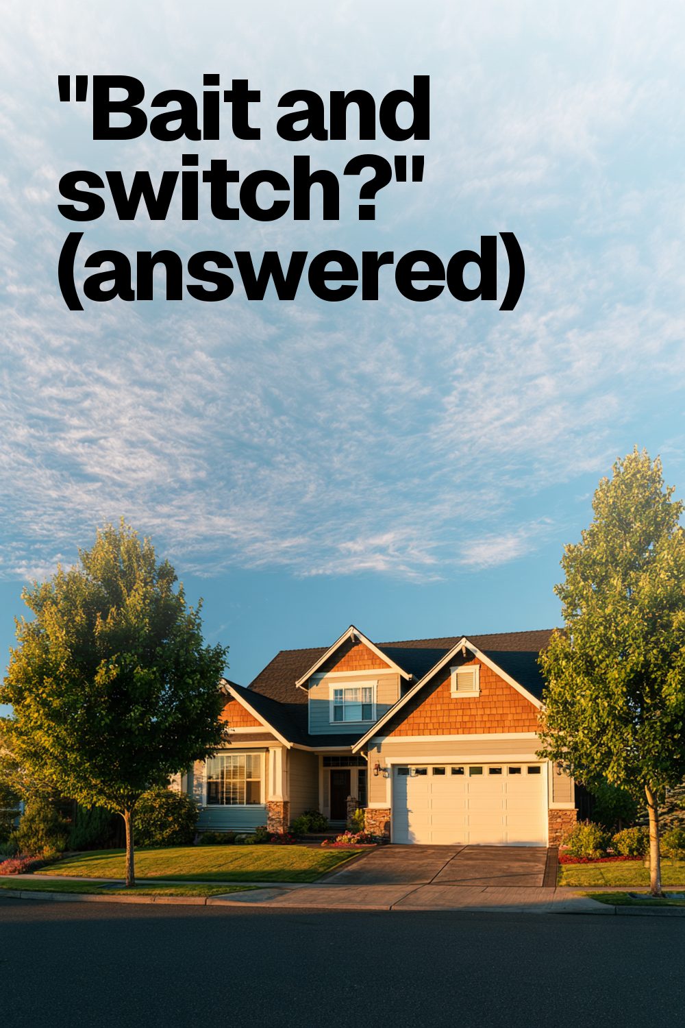 "Bait and switch?" (answered)
