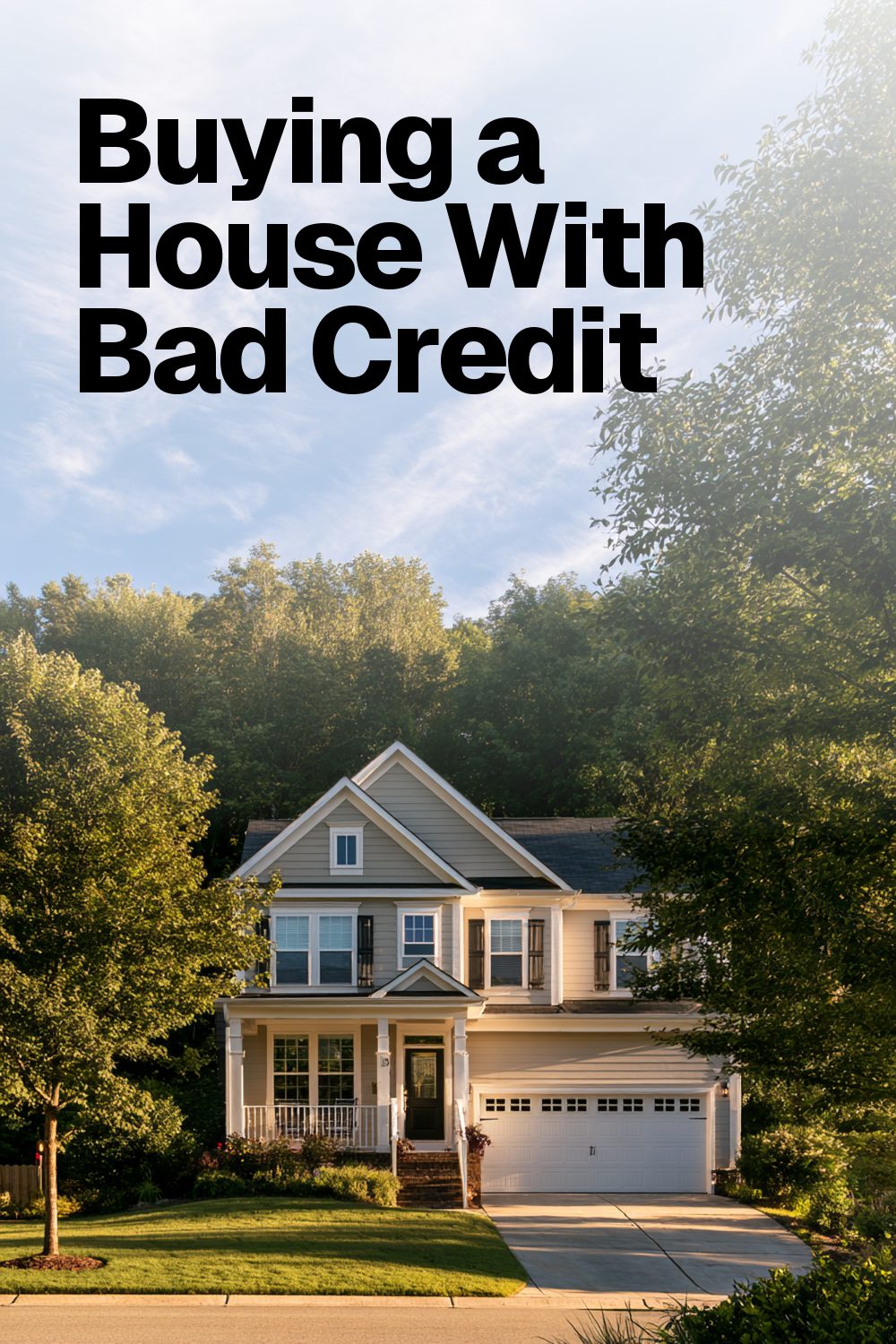Buying a House With Bad Credit