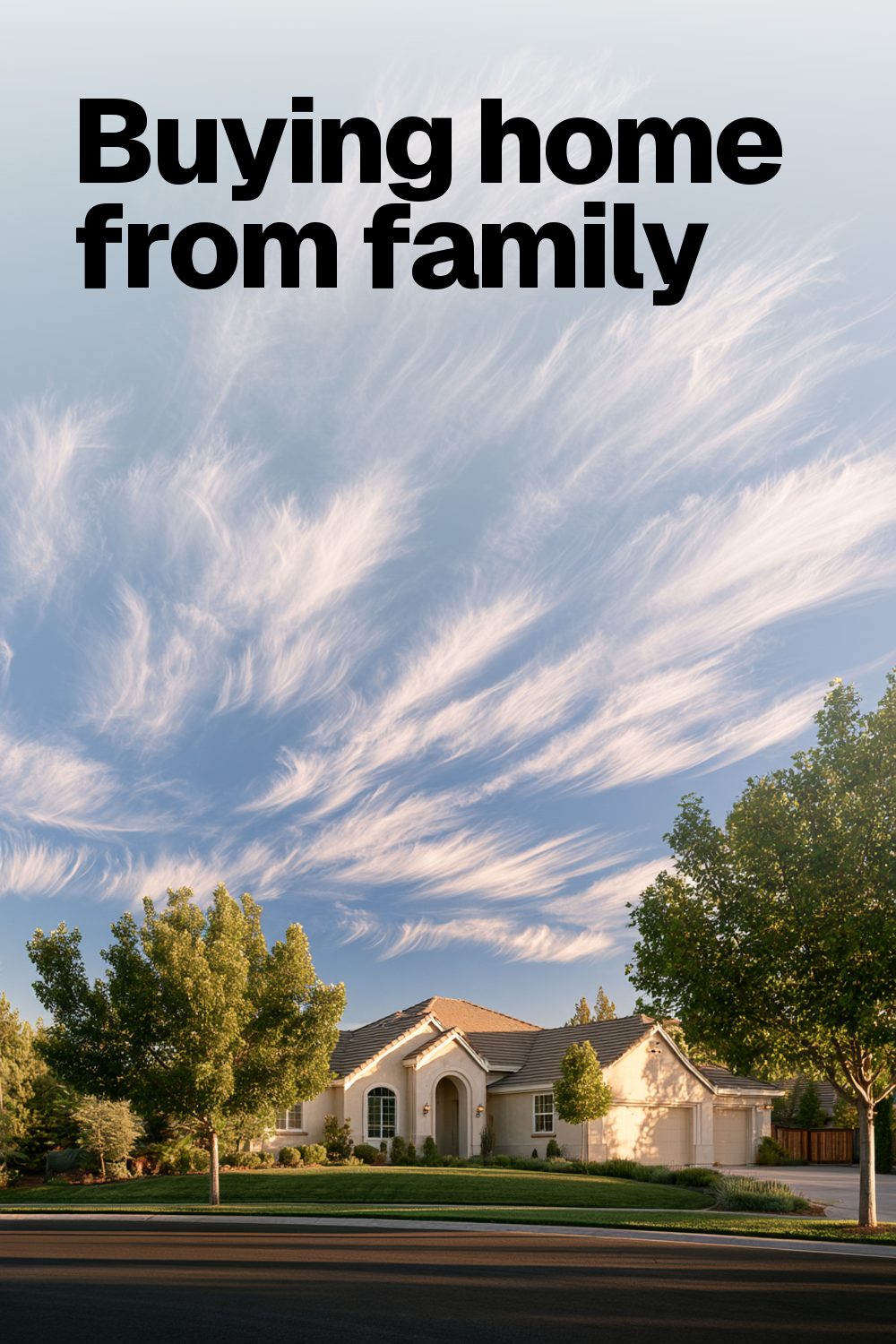 Buying home from family