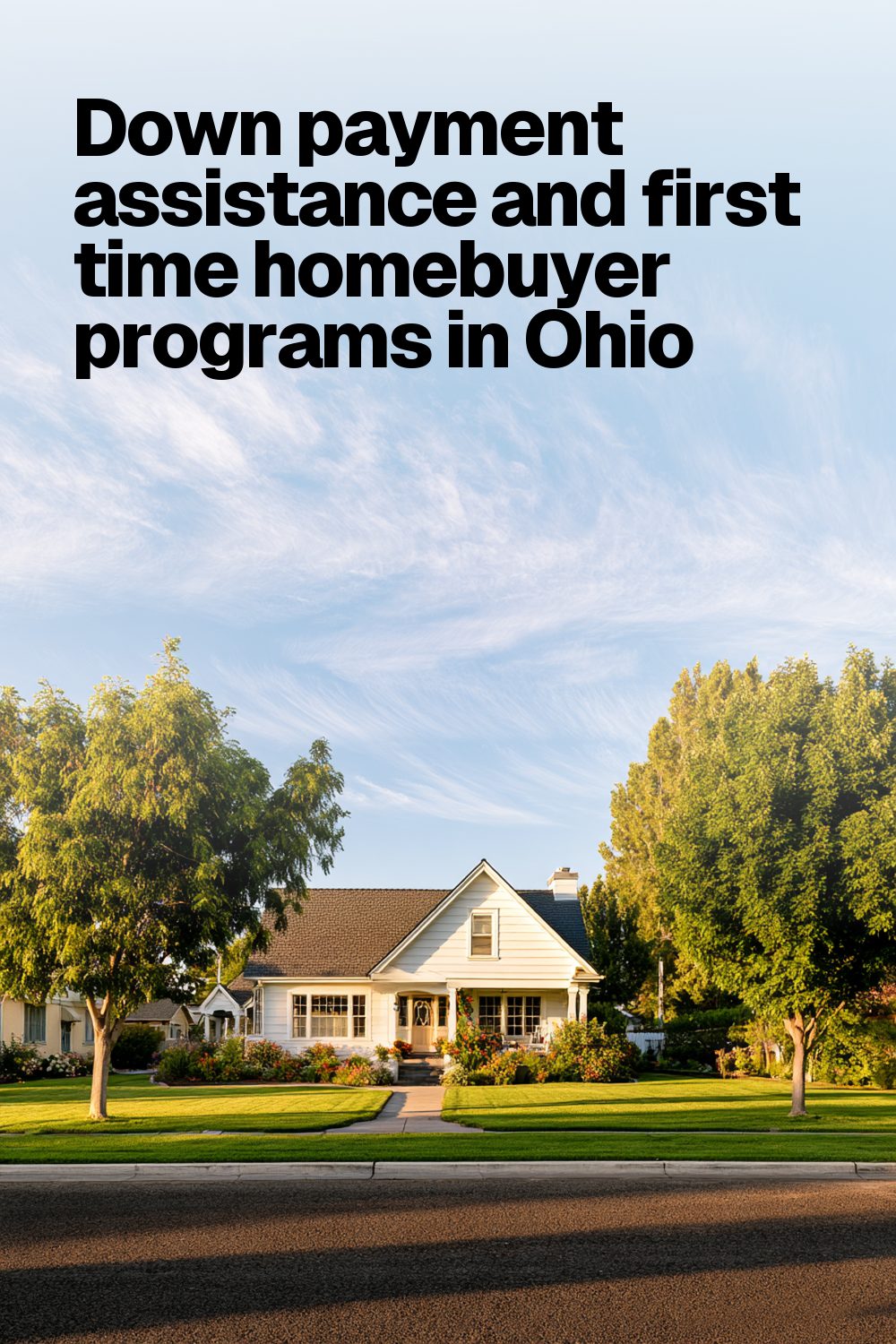 Down payment assistance and first time homebuyer programs in Ohio