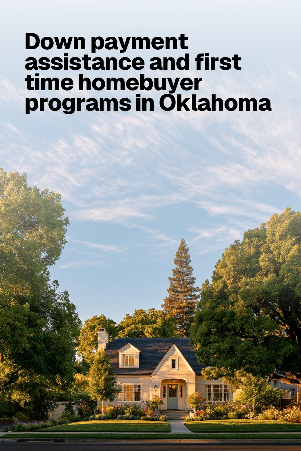 Down payment assistance and first time homebuyer programs in Oklahoma