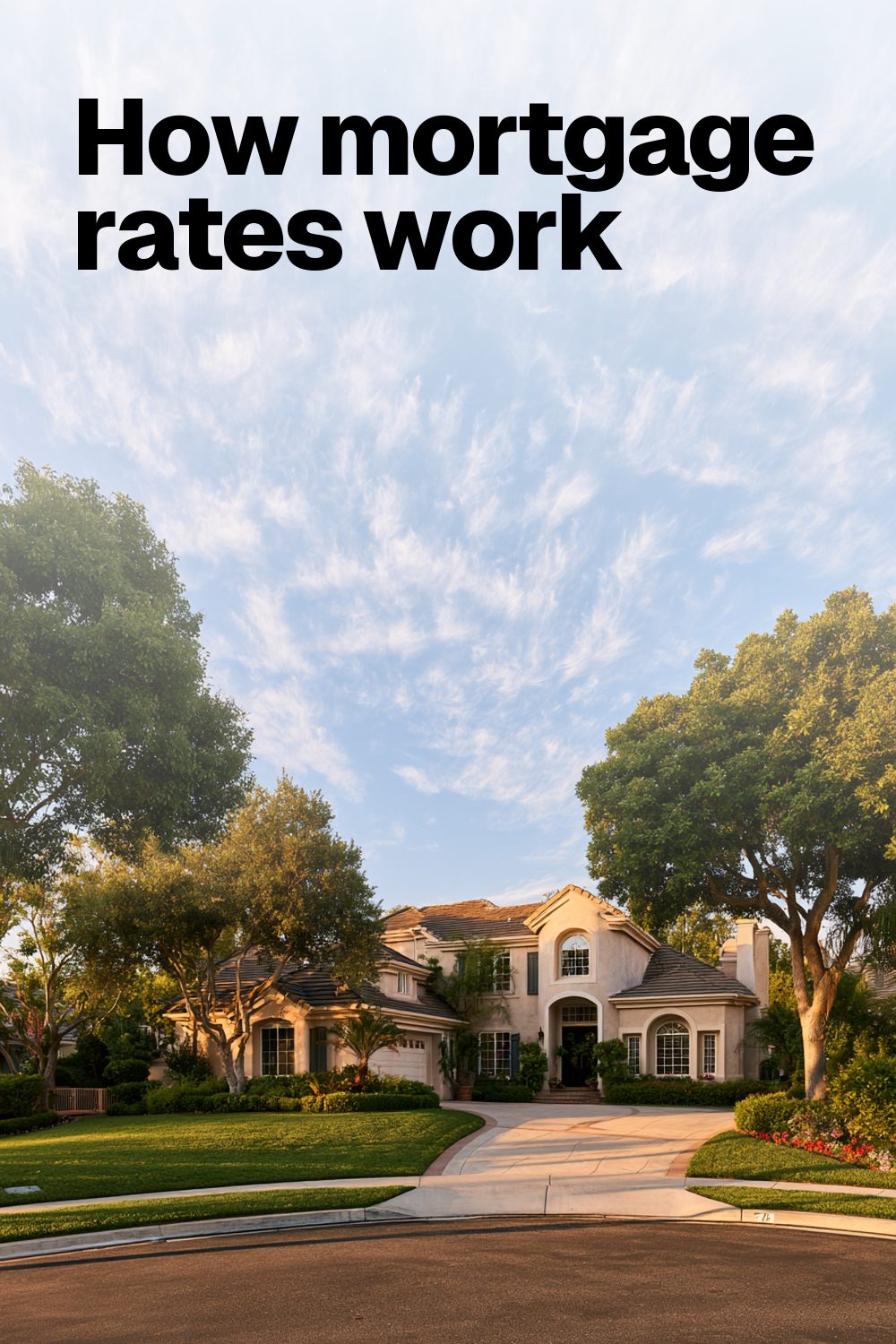 How mortgage rates work