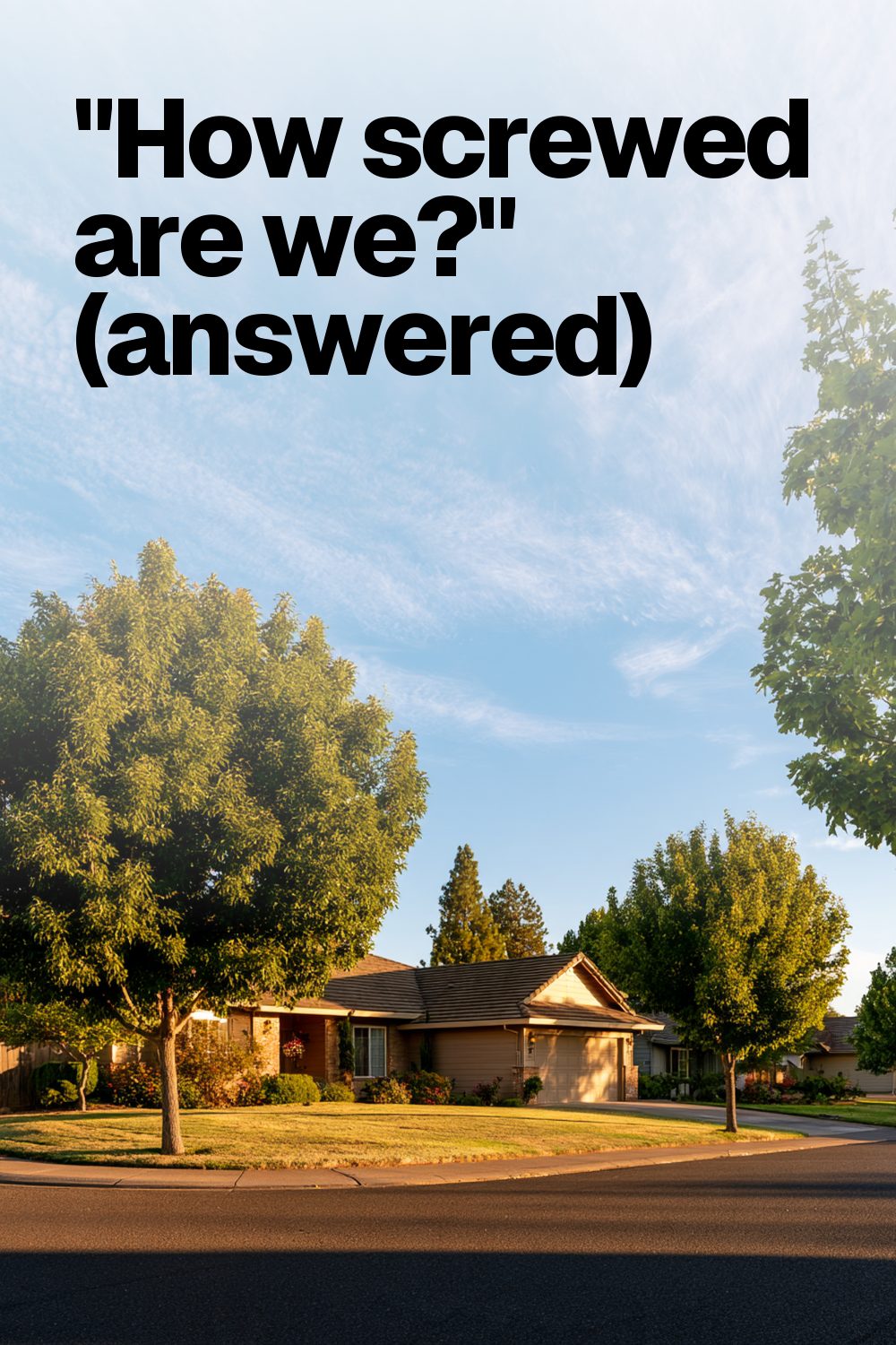 "How screwed are we?" (answered)