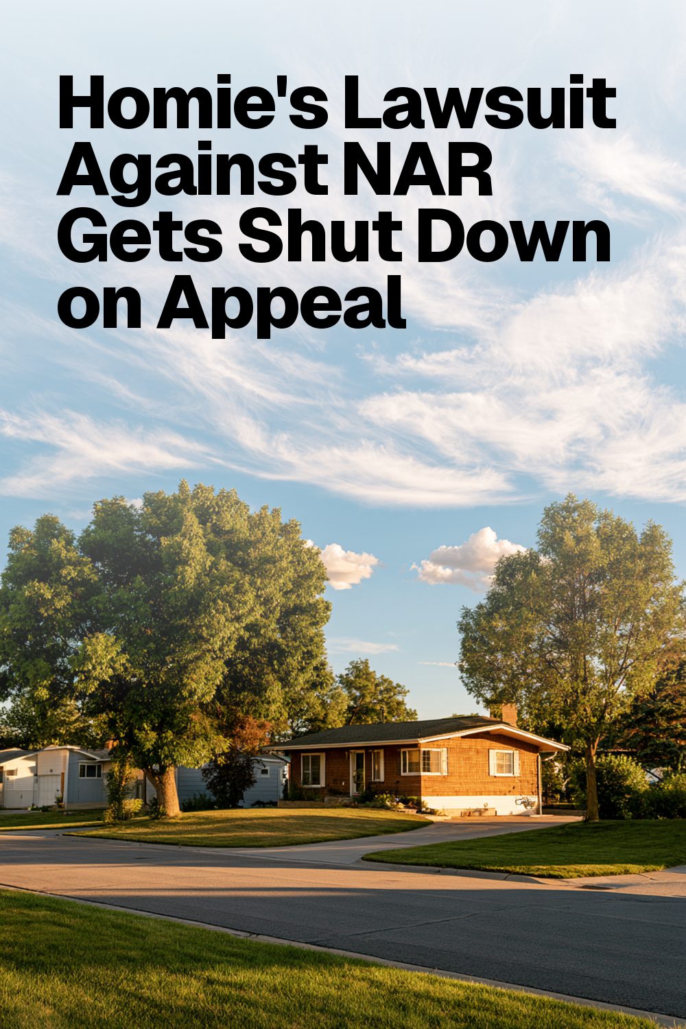 Homie's Lawsuit Against NAR Gets Shut Down on Appeal