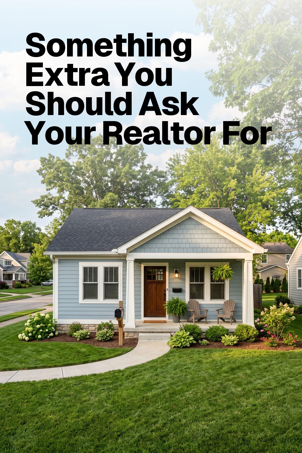 Something Extra You Should Ask Your Realtor For