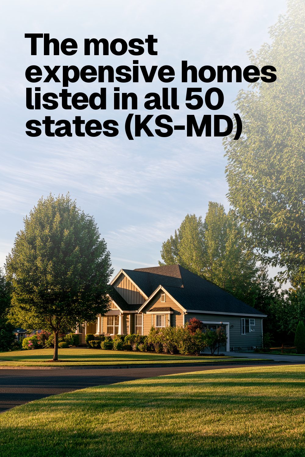 The most expensive homes listed in all 50 states (KS-MD)